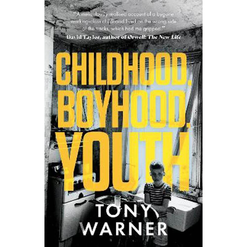 Childhood, Boyhood, Youth (Paperback) - Tony Warner